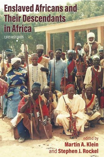 Enslaved Africans and Their Descendants in Africa: Life Histories
