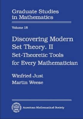 Discovering Modern Set Theory, Part 2: Set-Theoretic Tools for Every Mathematician