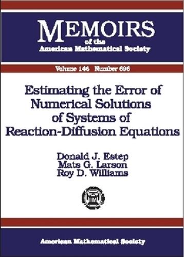 Estimating the Error of Numerical Solutions of Systems of Reaction-diffusion Equations