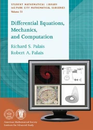 Differential Equations, Mechanics, and Computation