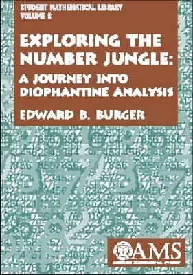 Exploring the Number Jungle: A Journey Into Diophantine Analysis
