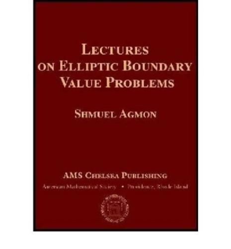 Lectures on Elliptic Boundary Value Problems