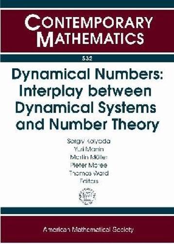 Dynamical Numbers: Interplay Between Dynamical Systems and Number Theory