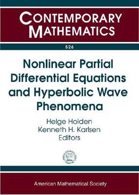 Nonlinear Partial Differential Equations and Hyperbolic Wave Phenomena