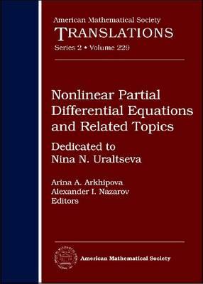 Nonlinear Partial Differential Equations and Related Topics: Dedicated to Nina N. Uraltseva