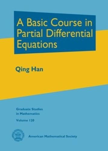 A Basic Course in Partial Differential Equations