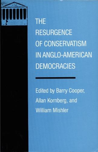 The Resurgence of Conservatism in Anglo-American Democracies