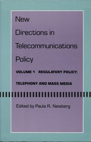 New Directions in Telecommunications: Volume 2, Information Policy and Economic Policy