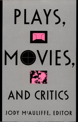 Plays, Movies, and Critics