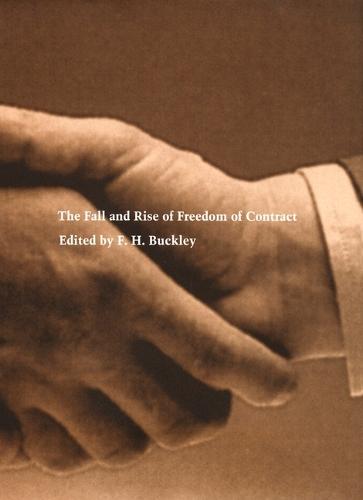 The Fall and Rise of Freedom of Contract