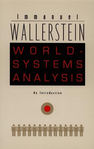 World-Systems Analysis: An Introduction