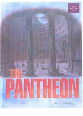 The Pantheon: Great Building Feats Series