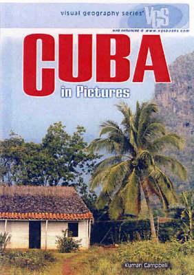 Cuba In Pictures: Visual Geography Series