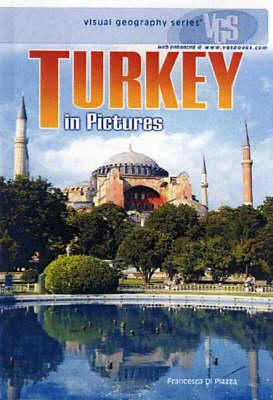 Turkey In Pictures: Visual Geography Series