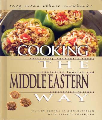 Cooking The Middle Eastern Way
