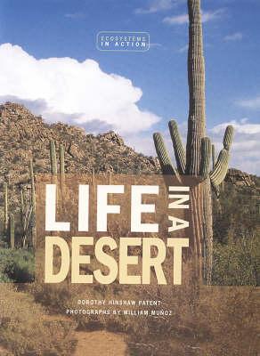 Life In A Desert: Ecosystems in Action Series
