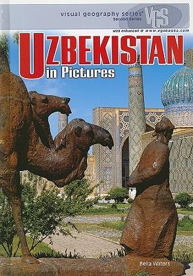 Uzbekistan In Pictures: Visual Geography Series