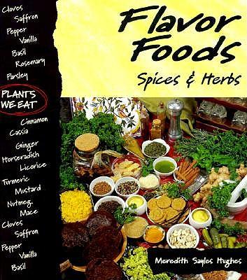 Flavour Foods: Spices and Herbs