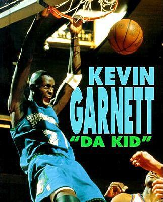 Kevin Garnett: Da Kid