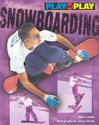 Play-By-Play Snowboarding