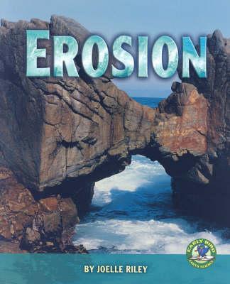 Erosion: Early Bird Earth Science series