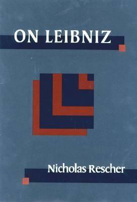 On Leibniz: Expanded Edition