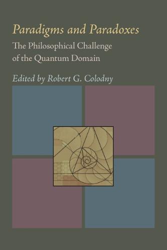 Paradigms and Paradoxes: The Philosophical Challenge of the Quantum Domain