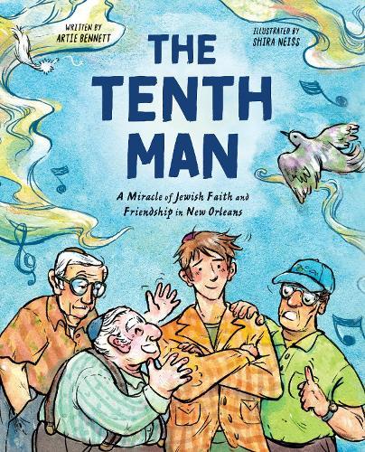 The Tenth Man: A Miracle of Jewish Faith and Friendship in New Orleans