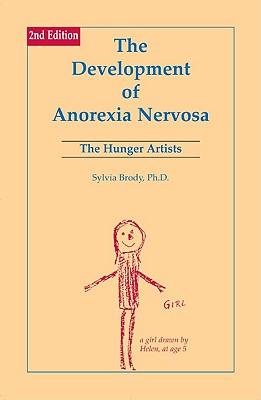 Develop of Anorexia 2nd Revised: The Hunger Artists