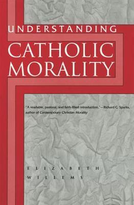 Understanding Catholic Morality