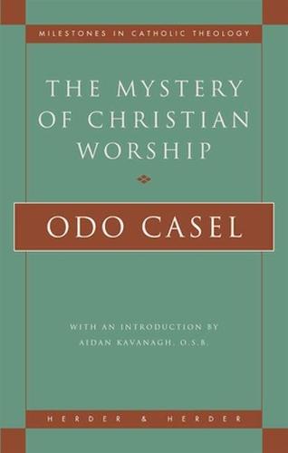 Mystery of Christian Worship