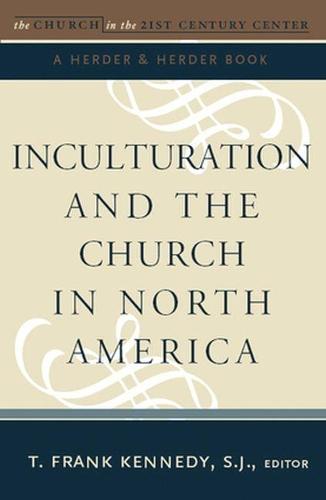 Inculturation and the Church in North America