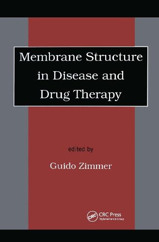 Membrane Structure in Disease and Drug Therapy