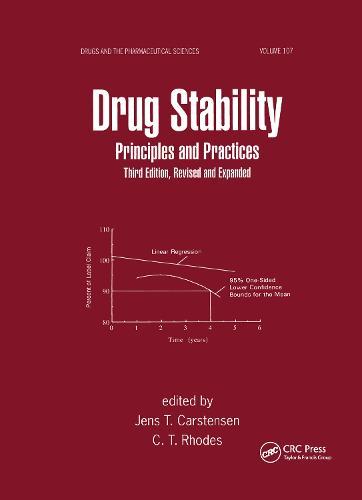 Drug Stability, Revised, and Expanded: Principles and Practices