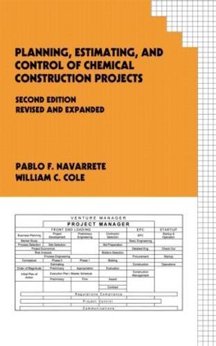 Planning, Estimating, and Control of Chemical Construction Projects