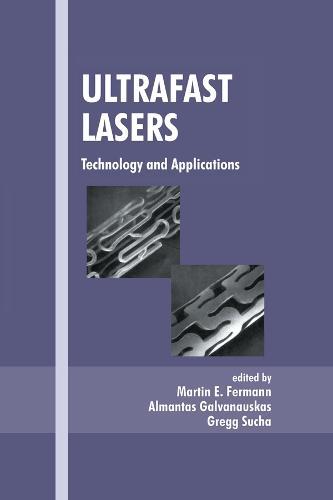 Ultrafast Lasers: Technology and Applications
