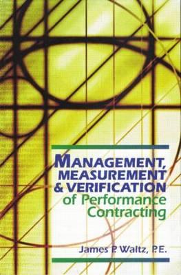 Management, Measurement and Verification of Performance Contracting