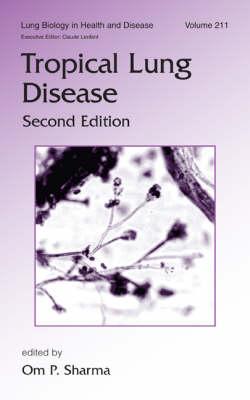 Tropical Lung Disease, Second Edition
