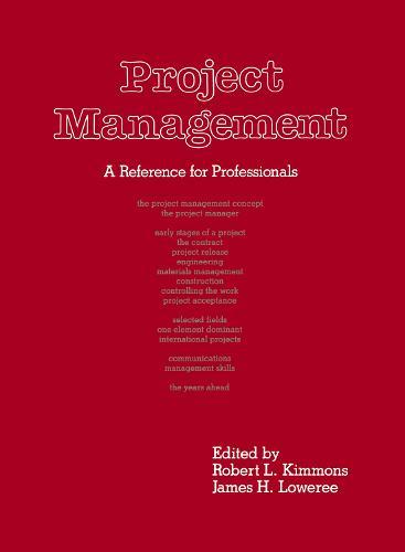 Project Management: A Reference for Professionals