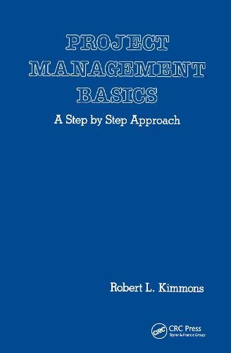 Project Management Basics: A Step by Step Approach