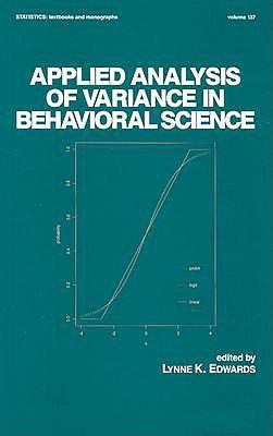Applied Analysis of Variance in Behavioral Science