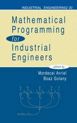 Mathematical Programming for Industrial Engineers