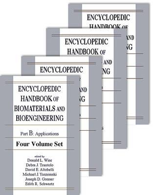 Encyclopedic Handbook of Biomaterials and Bioengineering: Part B: Applications 4V Set