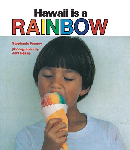 Hawaii Is a Rainbow
