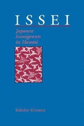 Issei: Japanese Immigrants in Hawaii