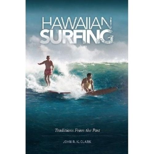 Hawaiian Surfing: Traditions from the Past