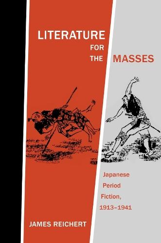 Literature for the Masses: Japanese Period Fiction, 1913–1941