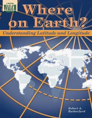 Where on Earth? Understanding Latitude and Longitude