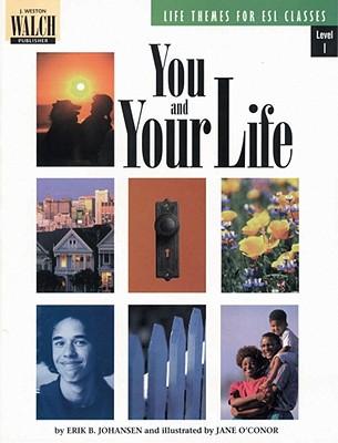 You and Your Life
