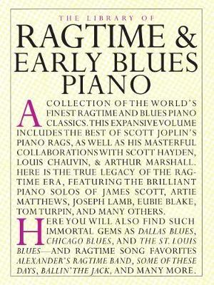 The Library Of Ragtime And Early Blues Piano